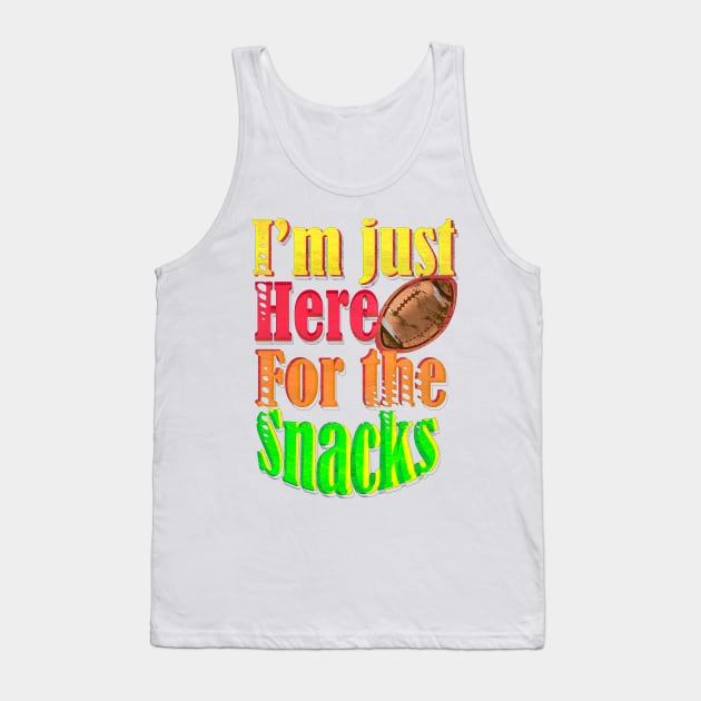 I'm just here for the snacks Tank Top by Horisondesignz